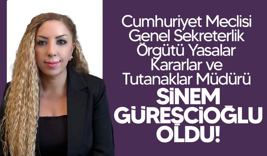 Sinem Güreşcioğlu müdürlük görevine atandı