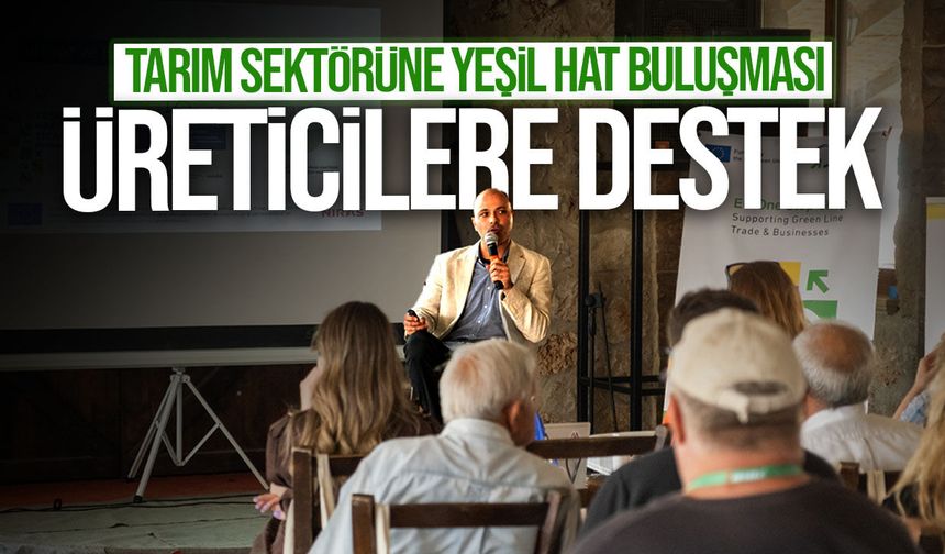 Tarım Sektörüne Yeşil Hat Ticareti Bilgilendirmesi
