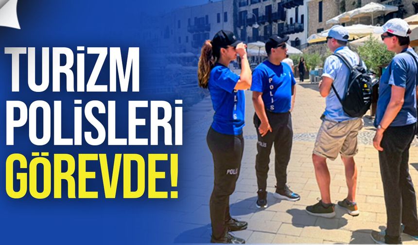 Turizm polisleri yeni sezonla birlikte görevde