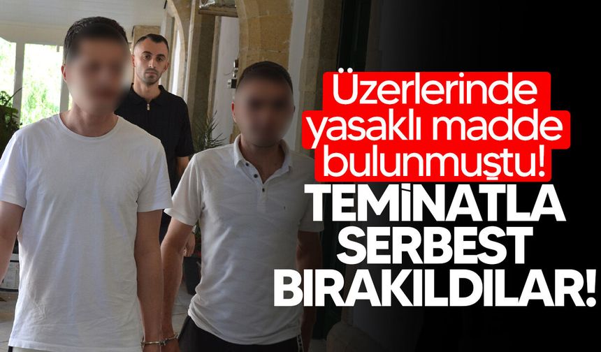 Yasaklı madde zanlıları yeniden mahkemeye çıkarıldı!