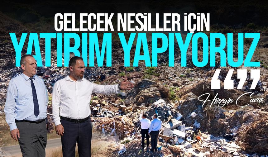 Yıldırım Köyü Çöplüğünde Rehabilitasyon Çalışmaları Başlatıldı