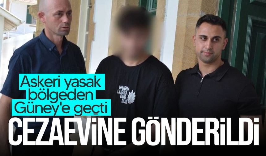 Askeri yasak bölgeden Güney'e geçen zanlı cezaevine gönderildi