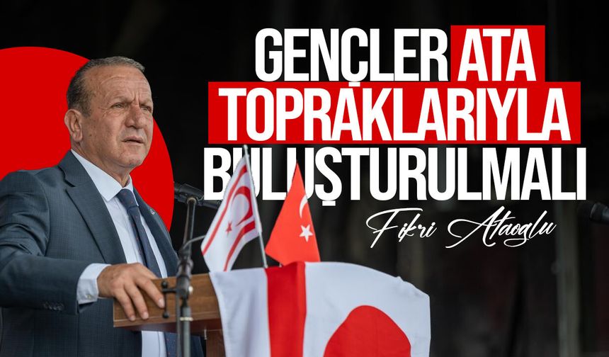 Ataoğlu: "Diasporadaki gençlerimiz ata topraklarıyla bağını koparmamalı"
