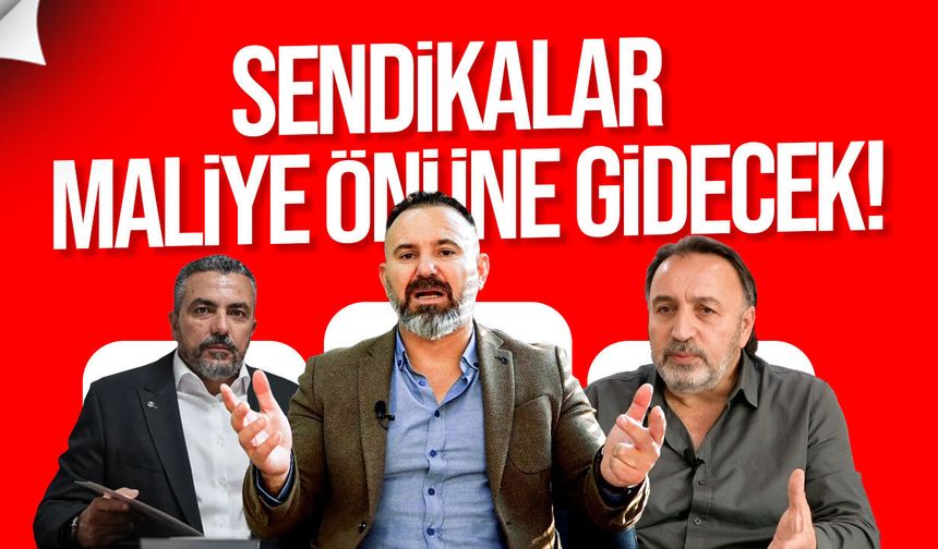 Bengihan: Dört sendika Maliye Bakanlığı önünde açıklama yapacak