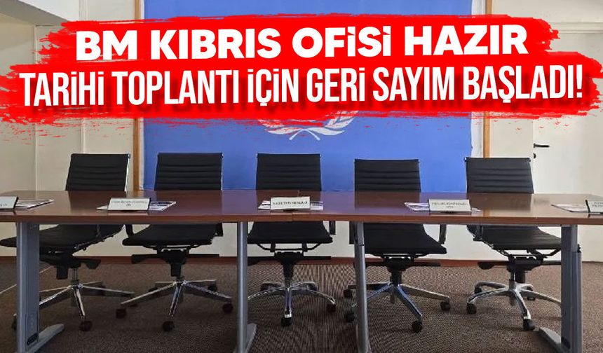 BM Kıbrıs Ofisi, Guterres'in ziyareti için hazır: Geri sayım başladı