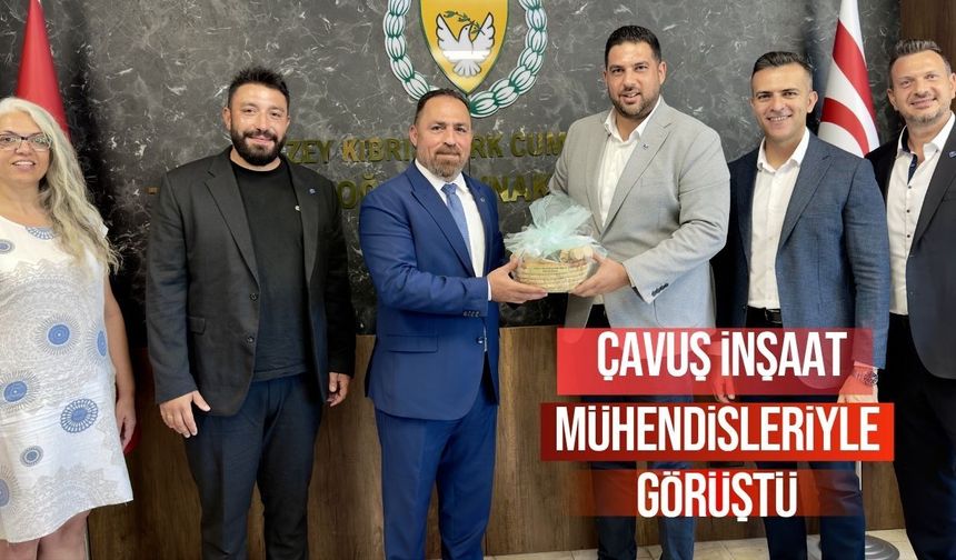 Çavuş (İMO) yetkililerini kabul etti