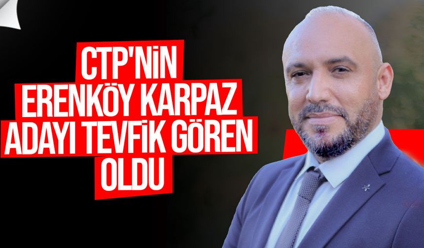 CTP'nin Erenköy-Karpaz adayı Tevfik Gören oldu