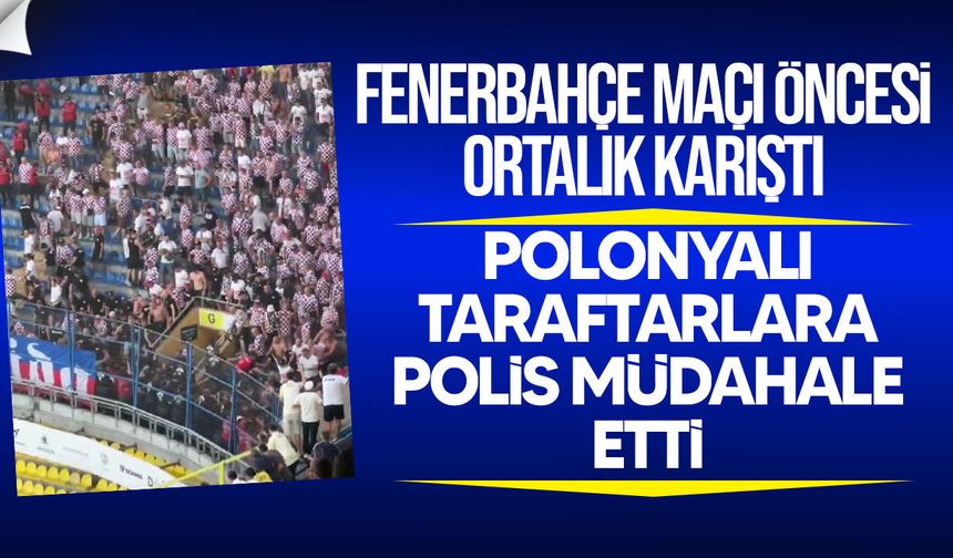 Fenerbahçe-Gornik Zabrze maçı öncesi olay