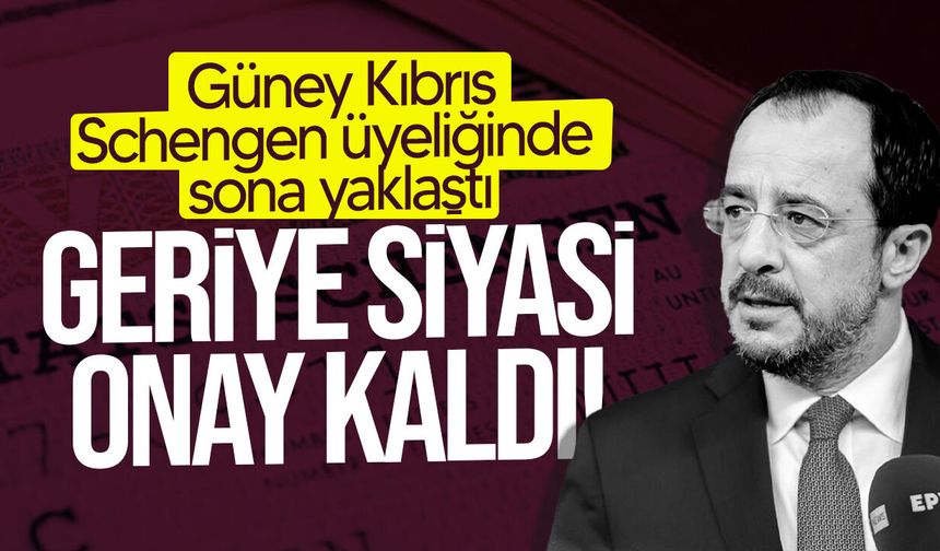 Güney Kıbrıs Schengen üyeliğinde sona yaklaştı
