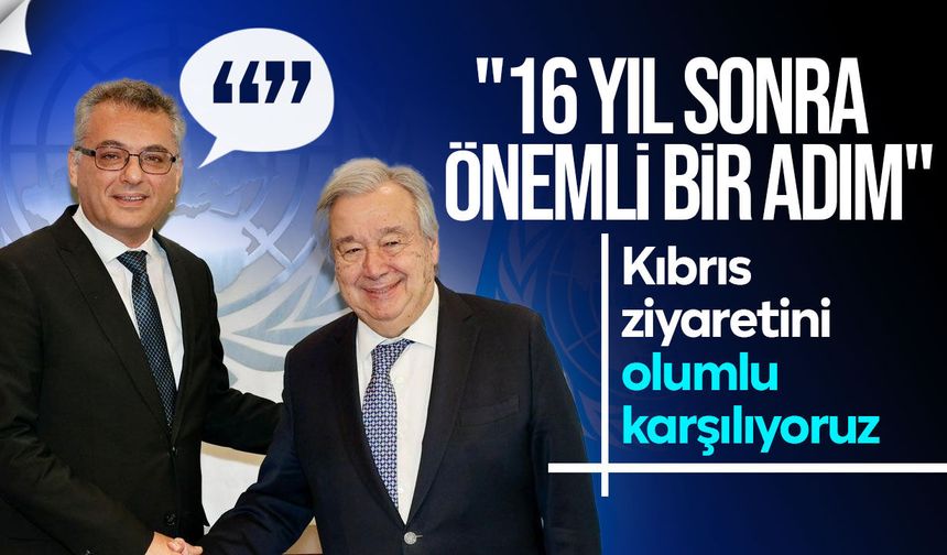 Guterres'in Ziyaretine Erhürman'dan Olumlu Mesaj