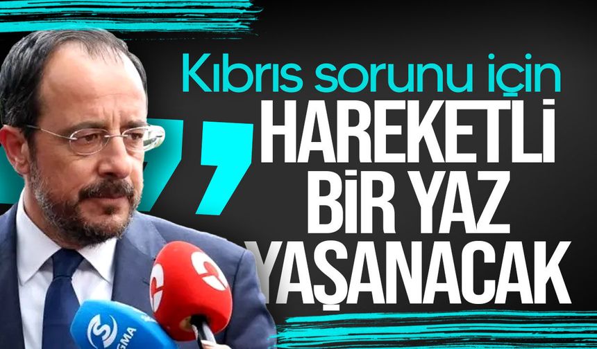 Hristodulidis: "Kıbrıs sorunu için hareketli bir yaz bizi bekliyor"