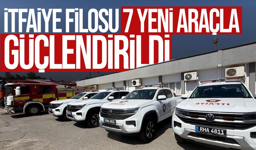 İtfaiye Müdürlüğü filosuna 7 yeni araç eklendi