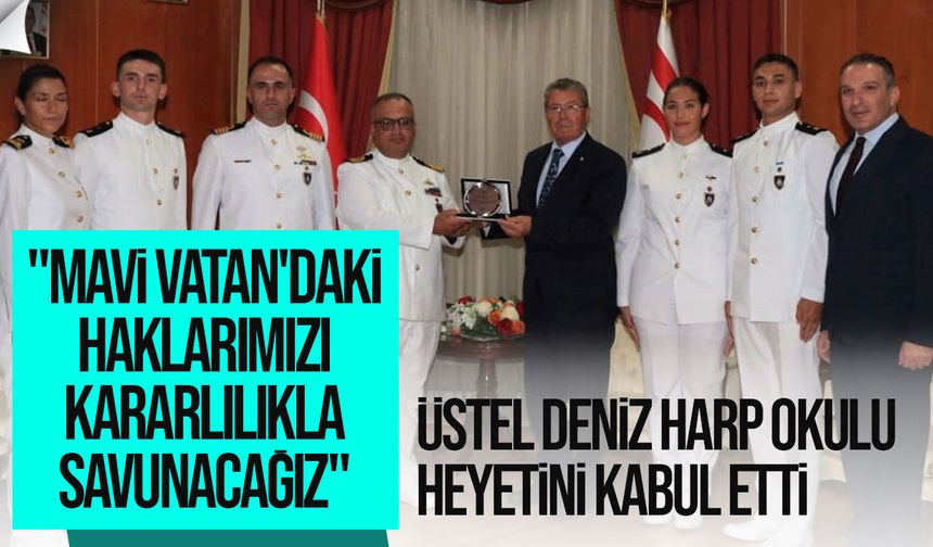 Başbakan Ünal Üstel, MSB Deniz Harp Okulu heyetini kabul etti!