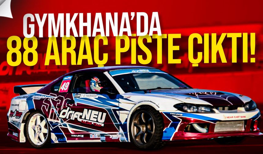 NEU Event Park'ta 37 saatlik Gymkhana maratonu tamamlandı