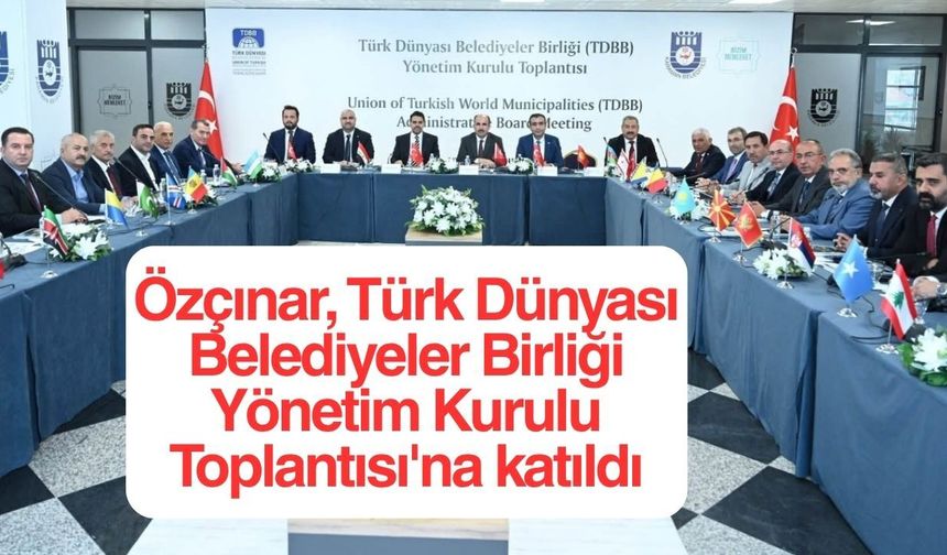 Toplantıya, farklı ülkelerden gelen TDBB Yönetim Kurulu üyeleri katıldı