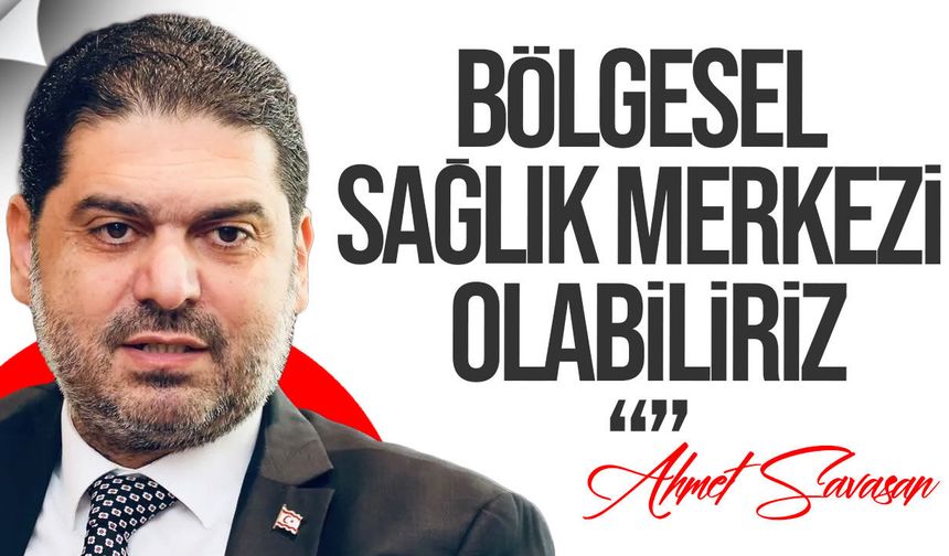 Savaşan: Türk devletleri sağlık turizminde ortak marka olabilir