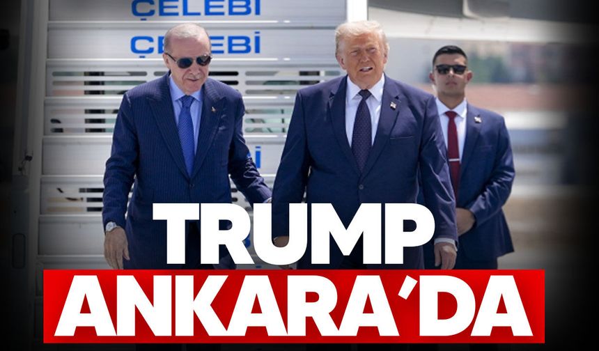 Trump Ankara'da: Erdoğan resmi törenle karşıladı