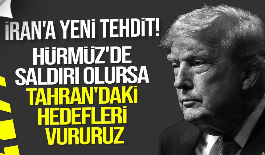 Trump'tan İran'a yeni tehdit