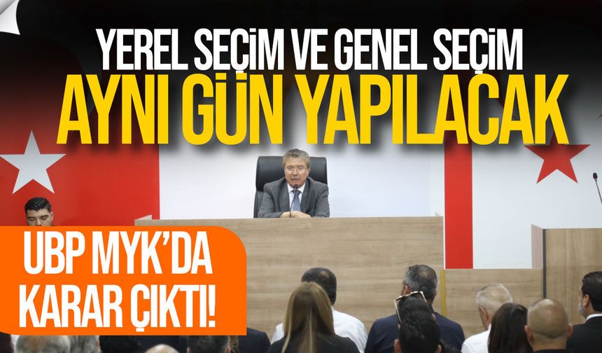 UBP'den İki Önemli Karar: Yerel Seçim ve Genel Seçim Aynı Gün, Karma Oy Kaldırılıyor