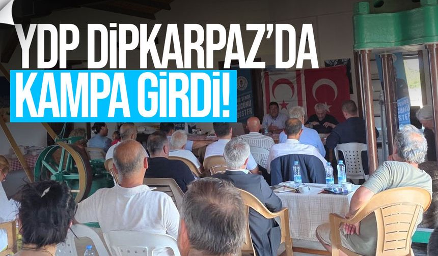 YDP seçim hazırlıkları için Dipkarpaz'da kampa girdi
