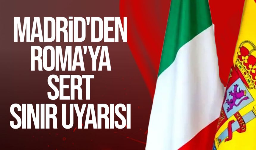 Avrupa'da Sınır Gerilimi: İspanya İtalya'ya Süre Verdi