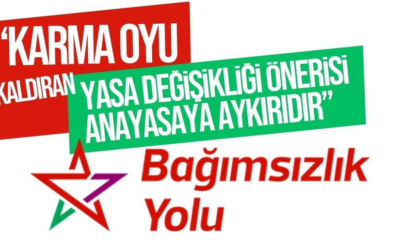 "Anayasa’nın 68’inci ve 8’inci maddelerine aykırı"