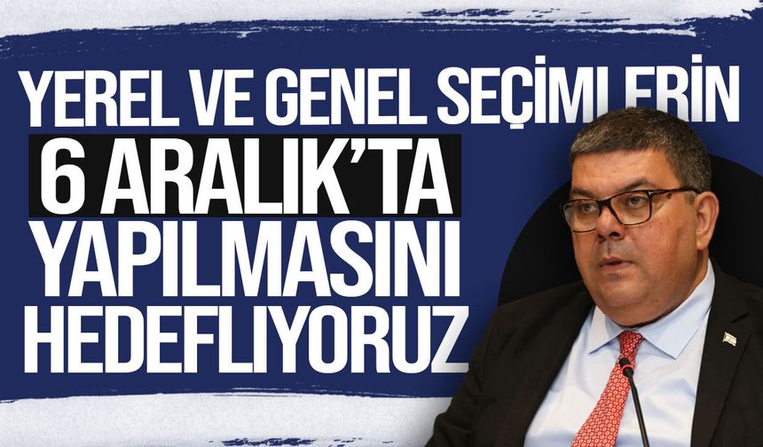 Berova: "Yerel ve genel seçimlerin 6 Aralık’ta yapılmasını hedefliyoruz"