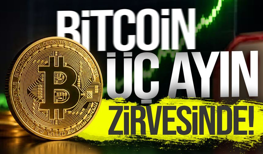 Bitcoin üç ayın zirvesinde: 79 bin doların üzerine çıktı