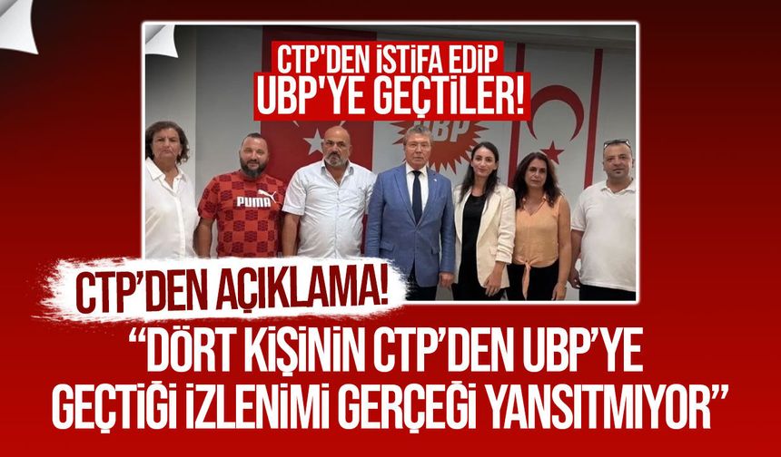 CTP’den UBP’nin “4 kişi katıldı” haberine yanıt: “Yalnızca biri üyemizdi”