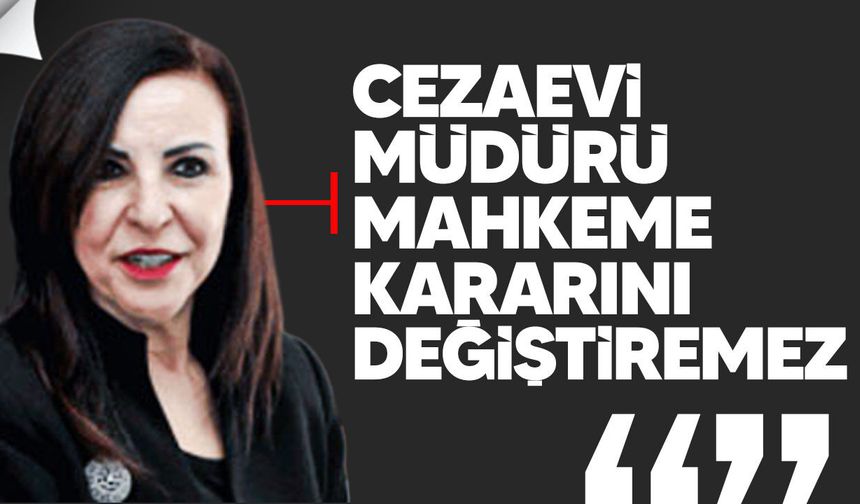 Dizdarlı'dan şartlı tahliye tüzüğüne tepki