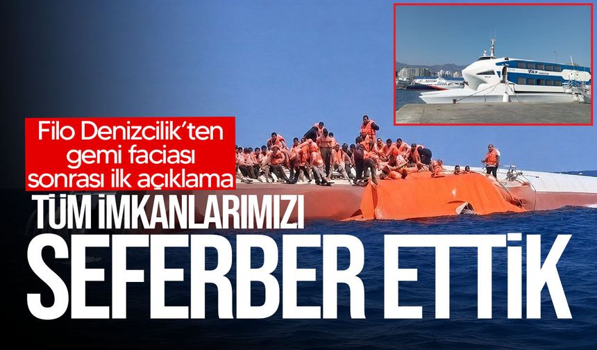 Filo Denizcilik’ten gemi faciası sonrası ilk açıklama: Kriz masası oluşturuldu