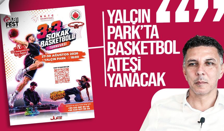 GABFEST 2026’da 3x3 basketbol heyecanı: Kayıtlar başladı