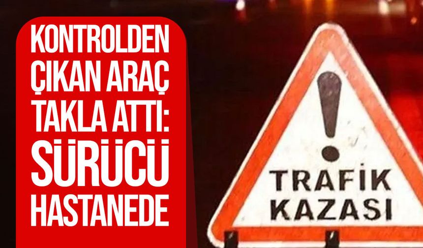 Gazimağusa-Lefkoşa Anayolu’nda Araç Takla Attı: Sürücü Yaralandı