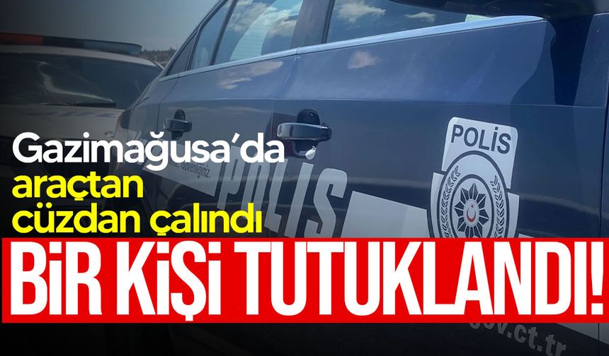 Gazimağusa’da araçtan cüzdan çalındı: Banka kartıyla 2 bin 627 TL harcandı