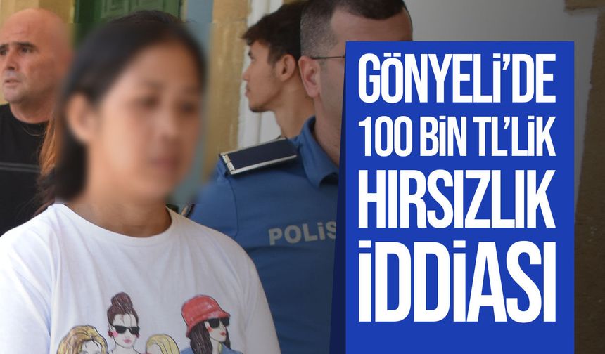 Gönyeli’de 100 bin TL’lik eşya hırsızlığı iddiası: Çalışan tutuklandı