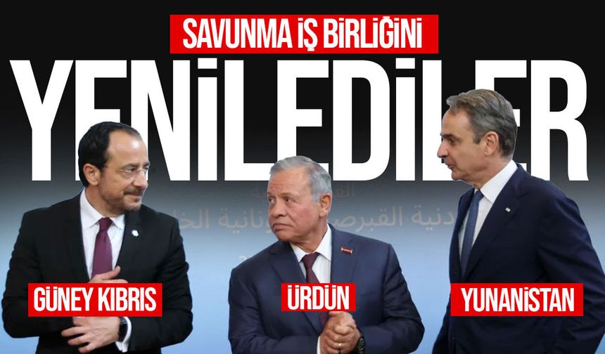 Güney Kıbrıs, Yunanistan ve Ürdün Savunma İş Birliğini Yeniledi