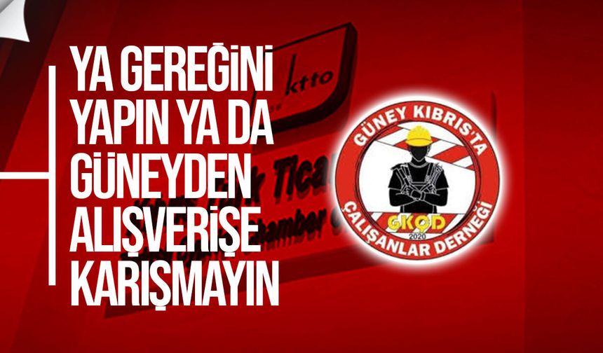 Güney’de Çalışanlar Derneği’nden Ticaret Odası’na tepki