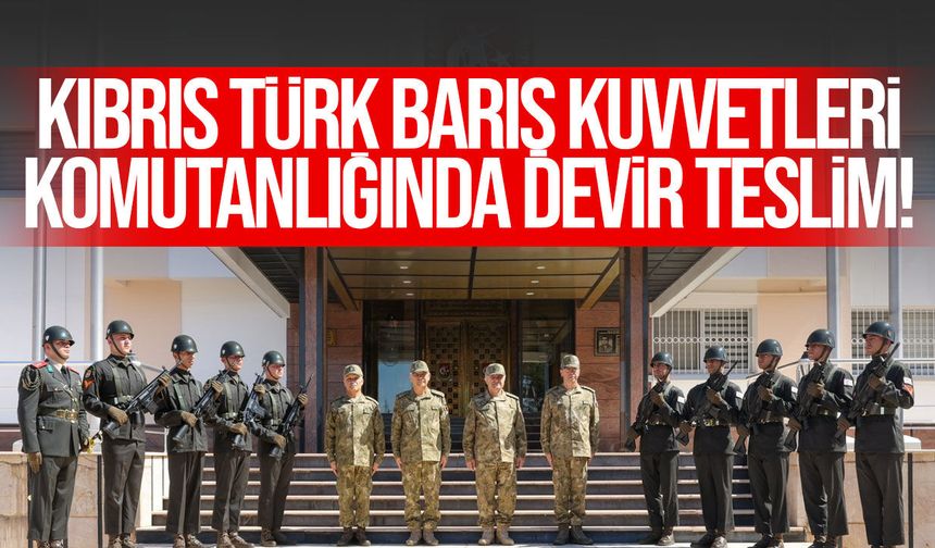 Kıbrıs Türk Barış Kuvvetleri Komutanlığında devir teslim töreni