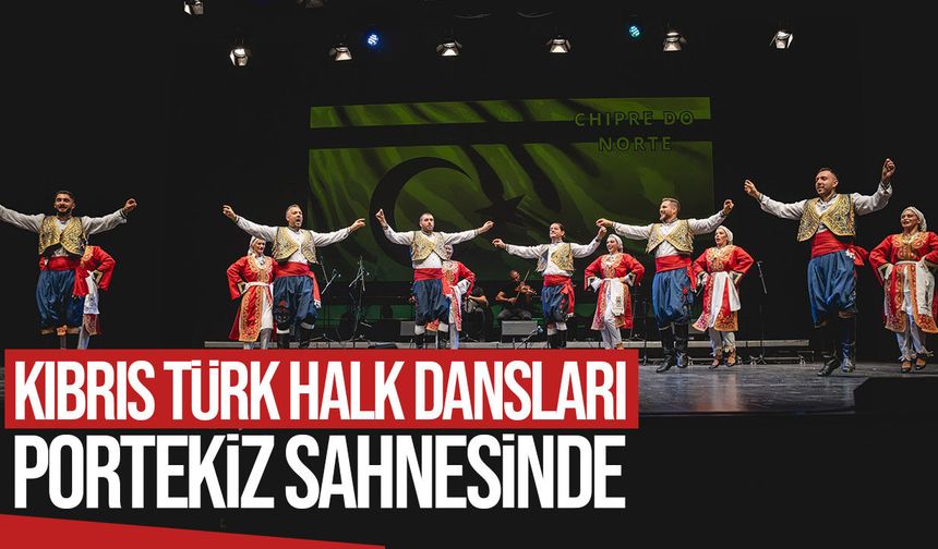 KKTC bayrağı Portekiz’de göndere çekildi: Folkfaro 2026’ya katılım