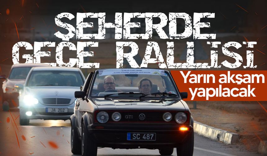 Klasik otomobiller Lefkoşa gecesine çıkıyor: “Şeherde Gece Rallisi” yarın