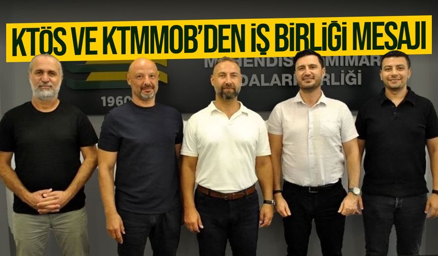KTÖS’ten KTMMOB’ye ziyaret: İş birliği ve dayanışma mesajı