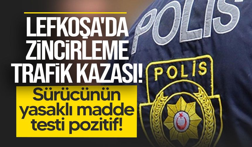 Lefkoşa'da zincirleme trafik kazası!