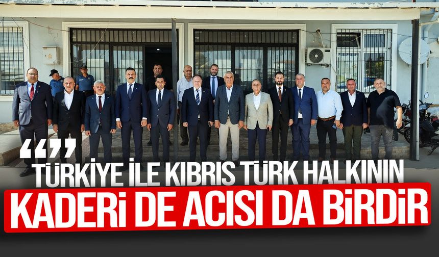 Öztürkler: “Türkiye ile Kıbrıs Türk halkının kaderi de acısı da birdir”