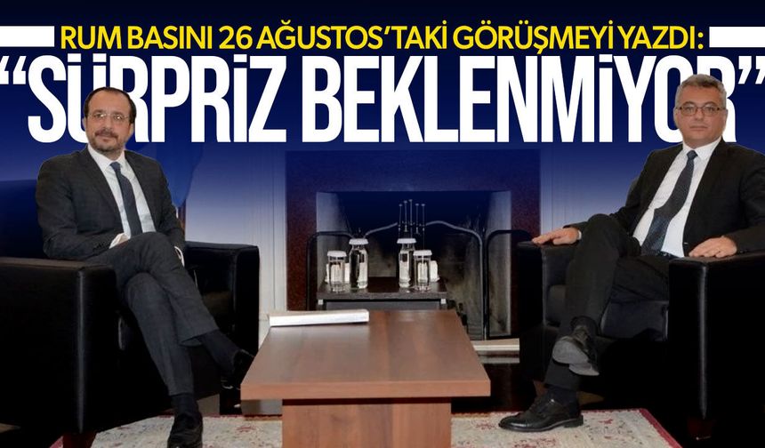 Rum Basını: Erhürman-Hristodulidis Görüşmesinde Sürpriz Beklenmiyor