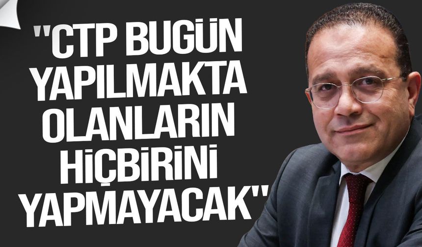 Şahali'den hükümete sert eleştiri: "CTP bugün yapılanların hiçbirini yapmayacak"