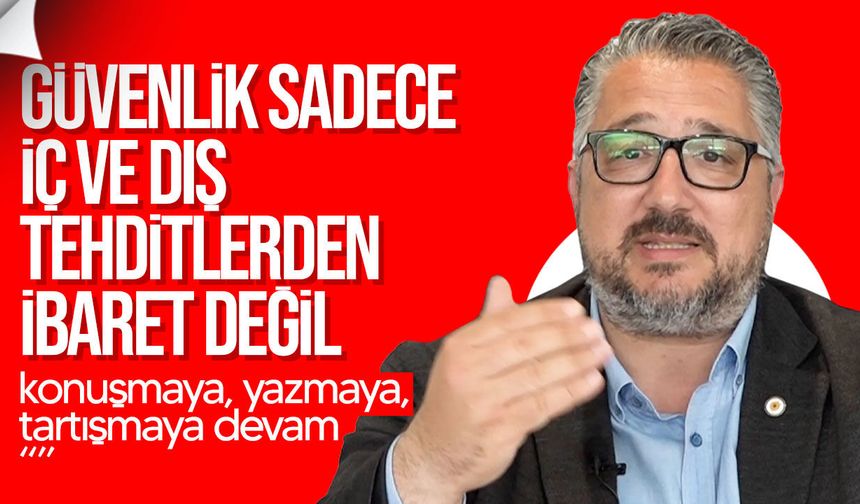 Şenkul’dan nüfus ve güvenlik çıkışı: Sorunlarımızı konuşmaktan korkmamalıyız