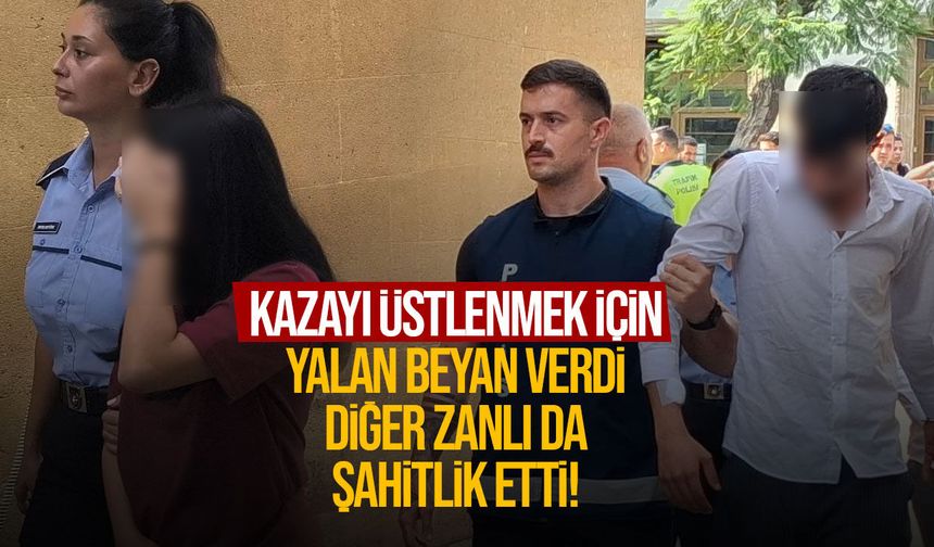 Suçu üstlenmek istedi, yalan beyan verdi!