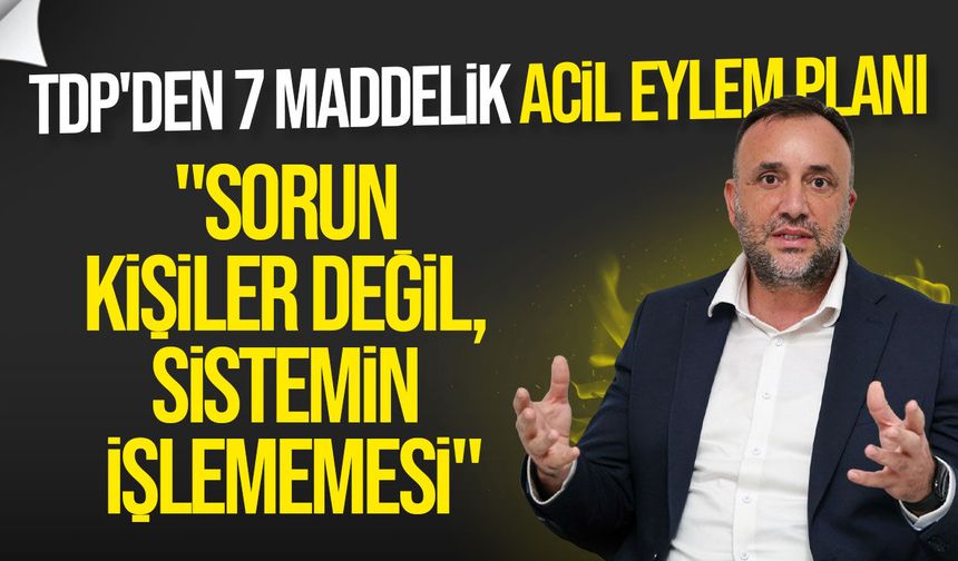 TDP'den izinsiz ikamet sorununa 7 maddelik acil eylem planı
