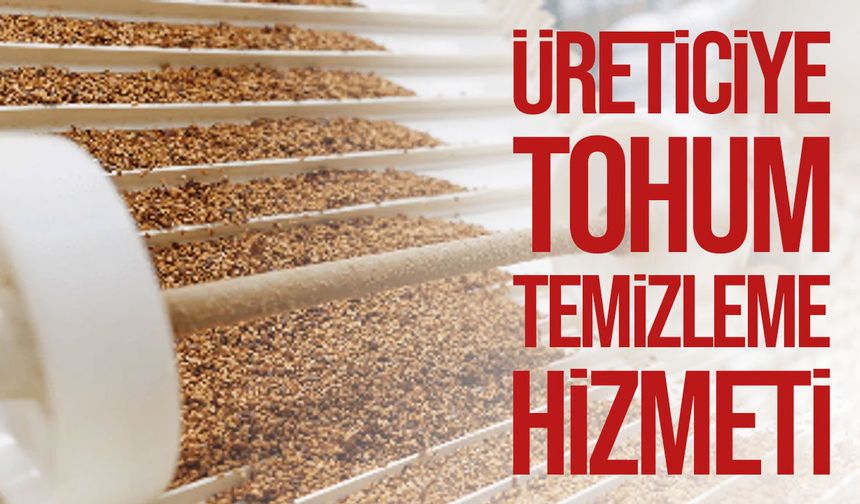 Tohum Temizleme Selektörü faaliyete geçti: Ücret 3,50 TL/kg