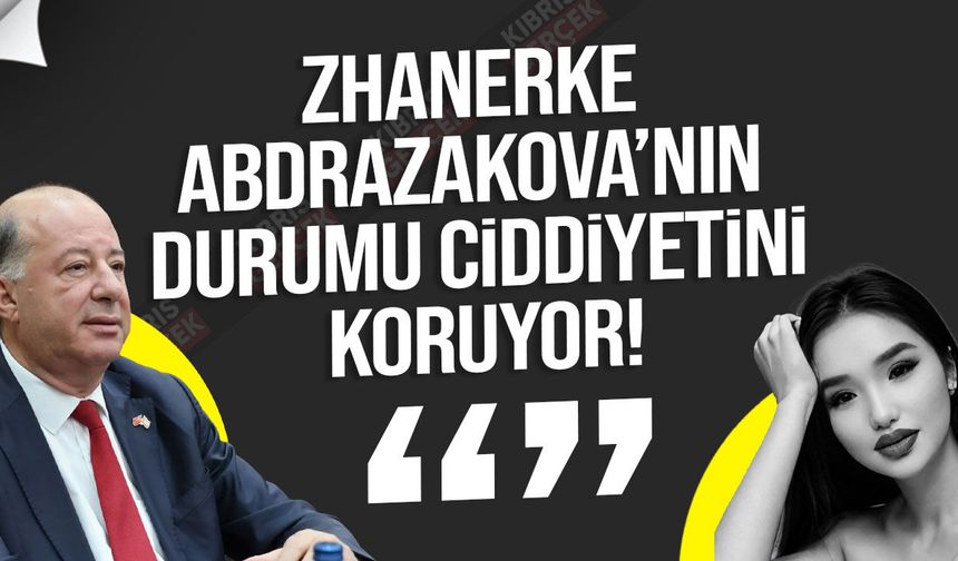 Zhanerke Abdrazakova’nın Durumu Ciddiyetini Koruyor